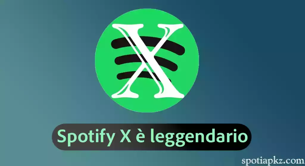 Spotify X è leggendario